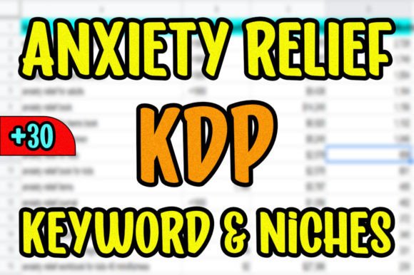 Download ANXIETY RELIEF Keywords &amp; Niches for KDP - Niches for kdp Collection