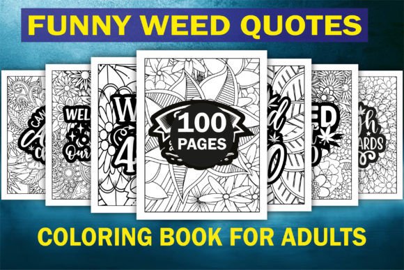 Download Funny Weed Quotes Coloring Book - KDP - Coloring Collection