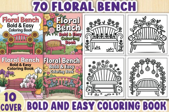 Download Floral Bench Bold &amp; Easy Coloring Book - Coloring Collection