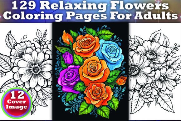 Download 129 Relaxing Flowers Coloring Pages- KDP - Coloring Collection