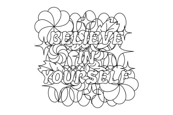 Download Believe in Yourself - Quote - Coloring Page - Coloring Collection